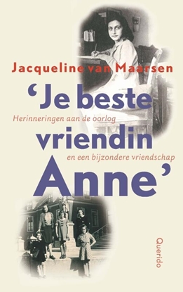 Afbeeldingen van 'Je beste vriendin Anne'