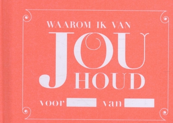 Afbeelding van Waarom ik van jou houd