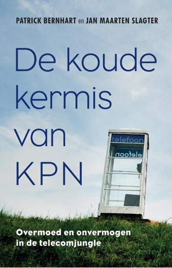 Afbeelding van De koude kermis van KPN