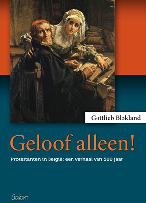 Afbeeldingen van Geloof alleen!