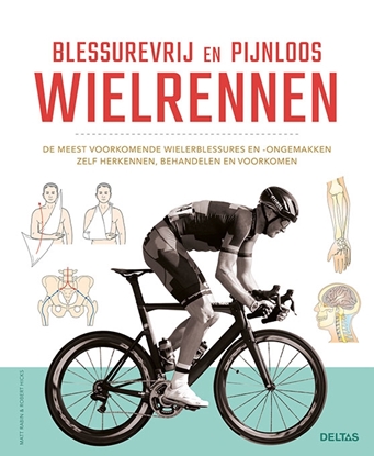 Afbeeldingen van Blessurevrij en pijnloos wielrennen