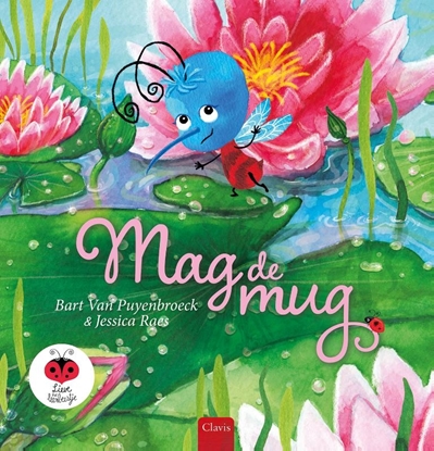 Afbeeldingen van Lieve het leerbeestje Mag de mug