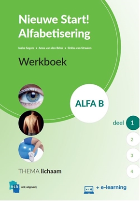 Afbeeldingen van Nieuwe Start Alfabetisering Nieuwe Start Alfabetisering Alfa B Deel 1 Werkboek