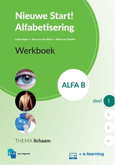 Afbeelding van Nieuwe Start Alfabetisering Nieuwe Start Alfabetisering Alfa B Deel 1 Werkboek