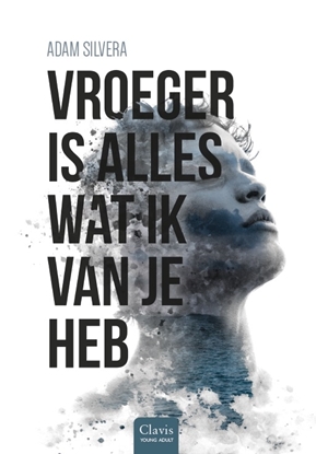 Afbeeldingen van Vroeger is alles wat ik van je heb