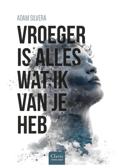 Afbeelding van Vroeger is alles wat ik van je heb