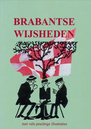 Afbeeldingen van Brabantse wijsheden
