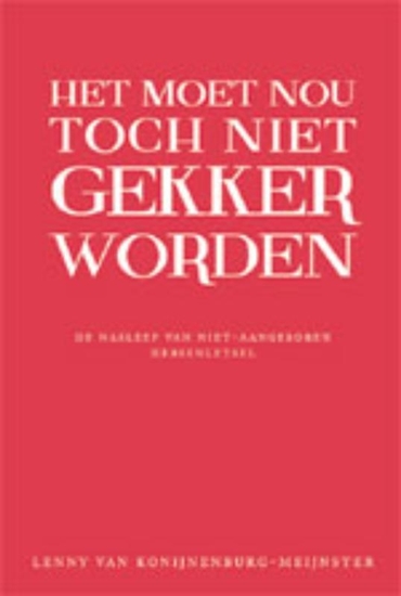 Afbeelding van Het moet nou toch niet gekker worden!