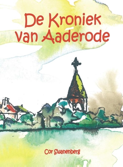 Afbeelding van De kroniek van aaderode