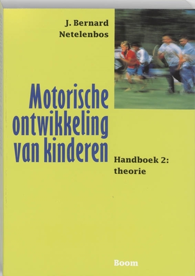 Afbeelding van Motorische ontwikkeling van kinderen 2 Theorie