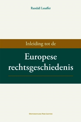 Afbeeldingen van Inleiding tot de Europese rechtsgeschiedenis