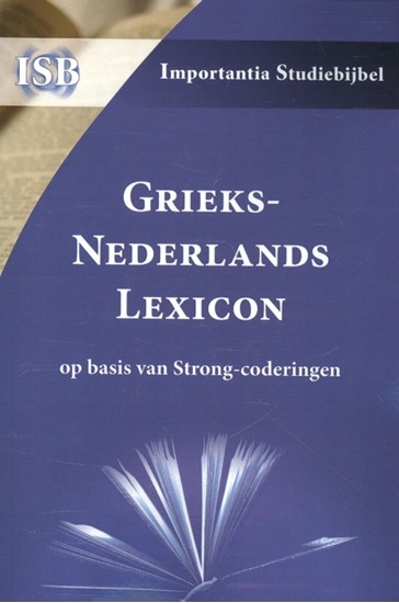 Afbeelding van Grieks-Nederlands Lexicon op basis van Strong-coderingen