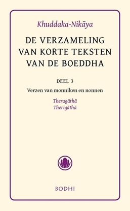 Afbeeldingen van Pali-canon - Sutta Pitaka Khudaka-Nikaya 3 Verzen van monniken en nonnen - Theragatha, Therigatha