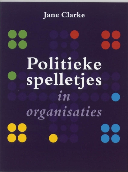 Afbeelding van Trends in bedrijf Politieke spelletjes in organisaties