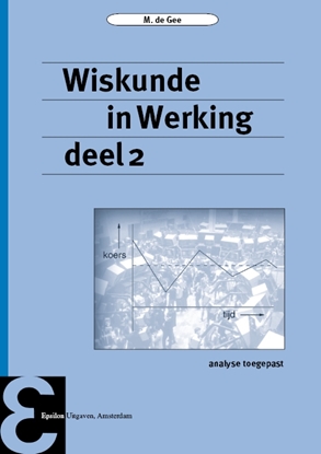 Afbeeldingen van Epsilon uitgaven Wiskunde in Werking deel 2