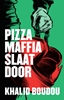 Afbeelding van Pizzamaffia slaat door