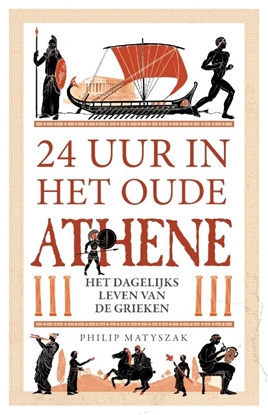Afbeeldingen van 24 uur in het oude Athene