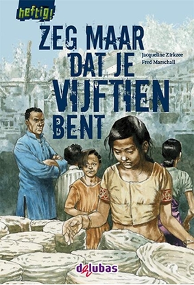 Afbeeldingen van Heftig Zeg maar dat je vijftien bent