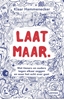 Afbeelding van Laat maar