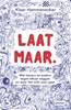 Afbeelding van Laat maar
