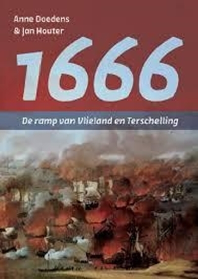 Afbeelding van 1666 - De ramp van Vlieland en Terschelling