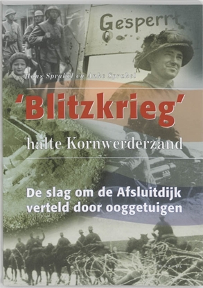 Afbeeldingen van Blitzkrieg, halte Kornwerderzand