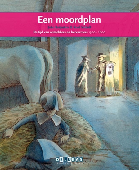 Afbeelding van Terugblikken leesboeken Een moordplan Willem van Oranje