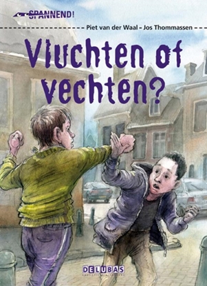 Afbeeldingen van Spannend Vluchten of vechten?