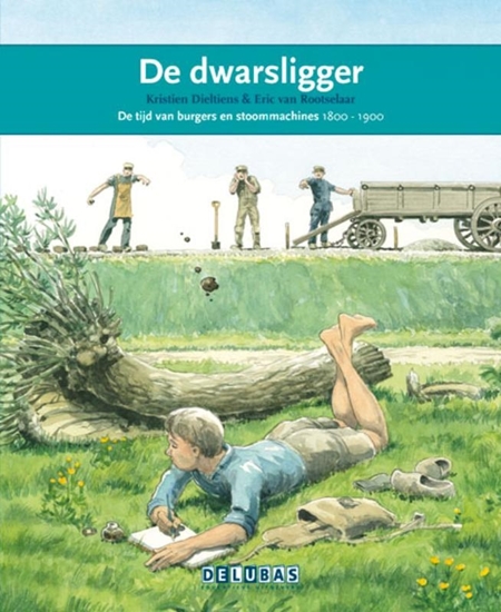 Afbeelding van Terugblikken leesboeken De dwarsligger De eerste spoorlijn