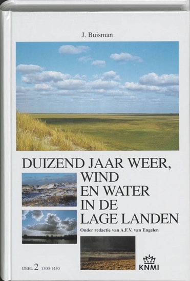 Afbeelding van Duizend jaar weer, wind en water in de Lage Landen 2 1300-1450