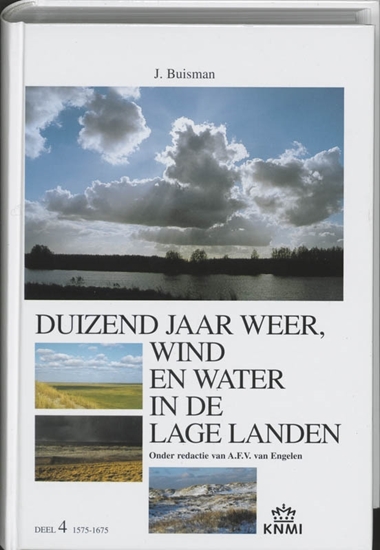Afbeelding van Duizend jaar weer, wind en water in de Lage Landen 4 1575-1675