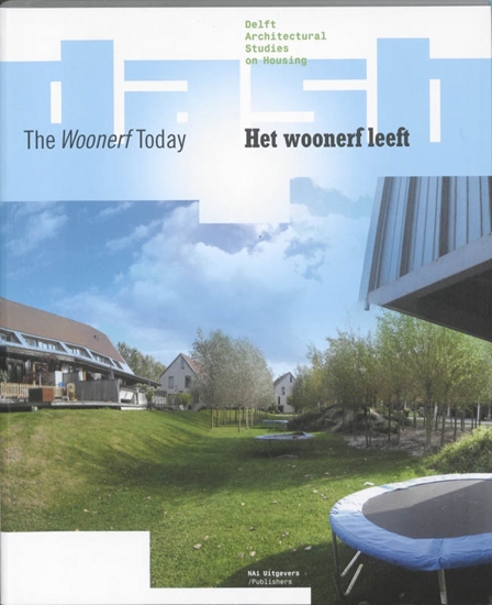 Afbeelding van Delft architectural studies on housing Het woonerf leeft/ The woonerf today