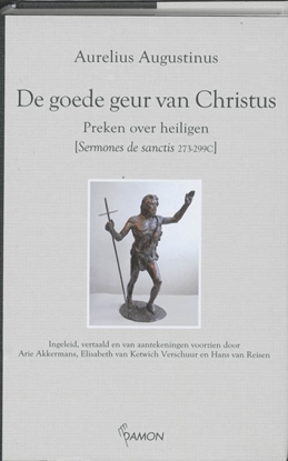 Afbeeldingen van De goede geur van Christus: preken over heiligen