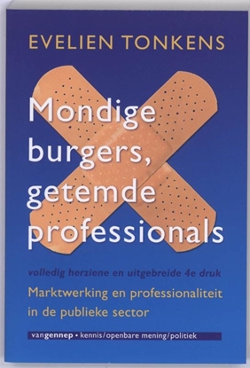 Afbeeldingen van Kennis / Openbare mening / Politiek Mondige burgers, getemde professionals