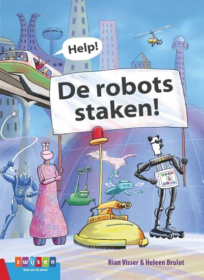Afbeelding van Leesserie Estafette Help! De robots staken!