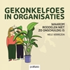 Afbeelding van Gekonkelfoes in organisaties
