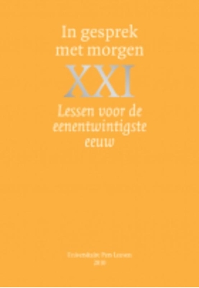 Afbeeldingen van Lessen voor de eenentwintigste eeuw Lessen voor de eenentwintigste eeuw In gesprek met morgen XXI