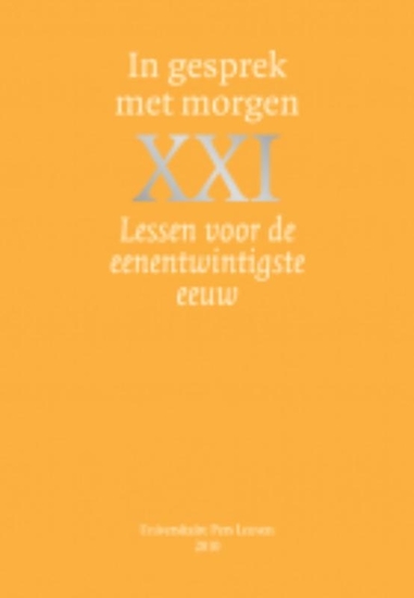 Afbeelding van Lessen voor de eenentwintigste eeuw Lessen voor de eenentwintigste eeuw In gesprek met morgen XXI