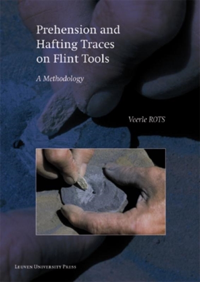 Afbeelding van Prehension and Hafting Traces on Flint Tools
