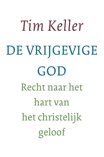 Afbeelding van De vrijgevige God