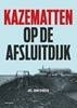 Afbeelding van Kazematten op de Afsluitdijk
