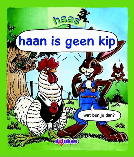 Afbeelding van Haas haan is geen kip