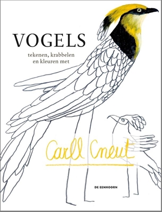 Afbeeldingen van Vogels tekenen, krabbelen en kleuren met Carll Cneut