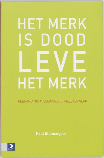 Afbeelding van Het merk is dood, leve het merk