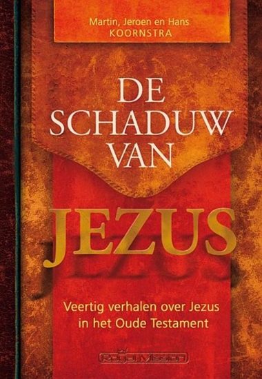 Afbeelding van De schaduw van Jezus