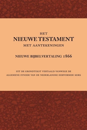 Afbeeldingen van Het Nieuwe Testament met aantekeningen