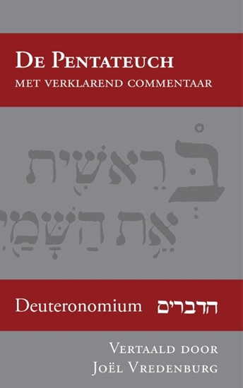 Afbeelding van De Pentateuch met verklarend commentaar Deuteronomium
