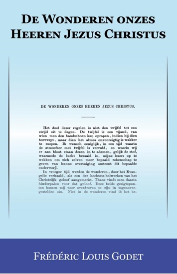Afbeelding van De Wonderen onzes Heeren Jezus Christus