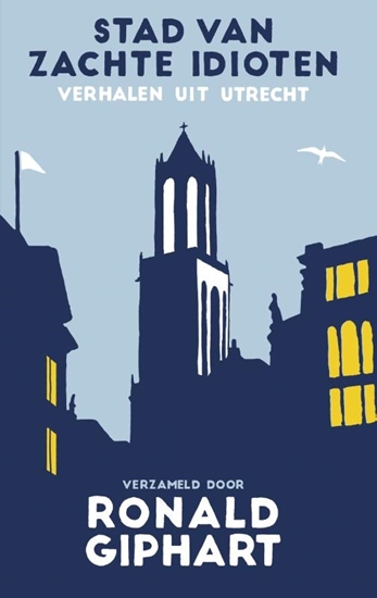 Afbeelding van Stad van zachte idioten