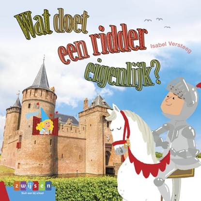 Afbeeldingen van Leesserie Estafette Wat doet een ridder eigenlijk?